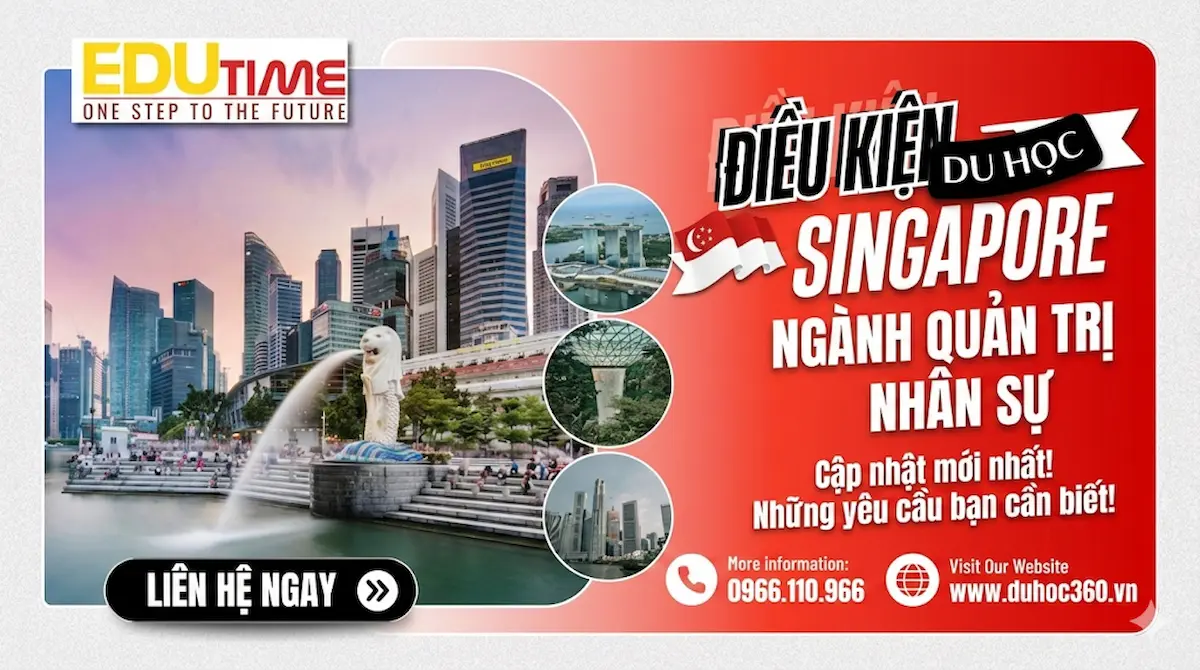Điều kiện để du học Singapore ngành Quản trị nhân sự