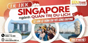 Du học Singapore ngành Quản trị du lịch